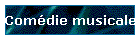 Comdie musicale