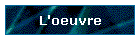 L'oeuvre
